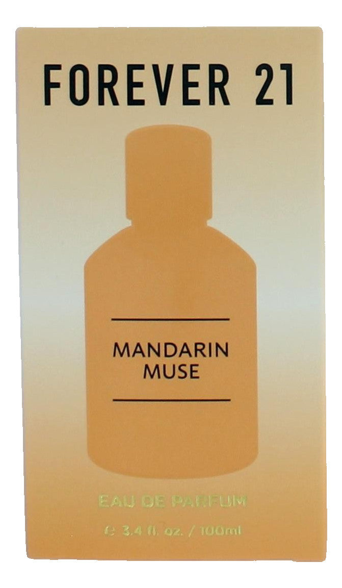 Forever 21 Mandarin Muse by Forever 21, 3.4 oz EDP Spray for Women